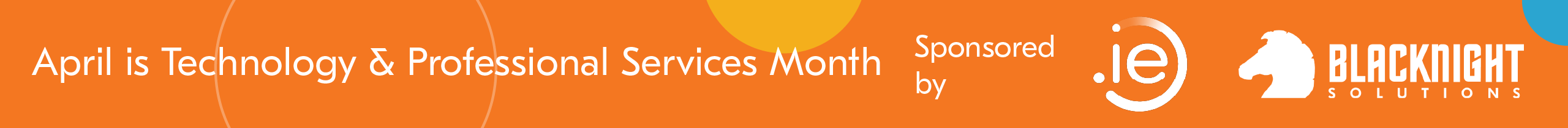 April is Technology and Professional services month